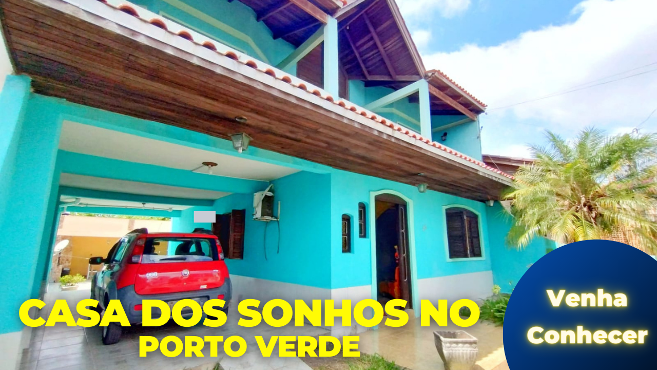 Casa dos sonhos no Porto verde Alvorada